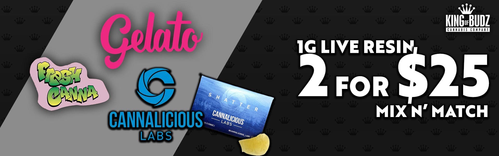 Fresh Canna/Gelato Baller Brush AND Cannalicious Shatter 2/$25