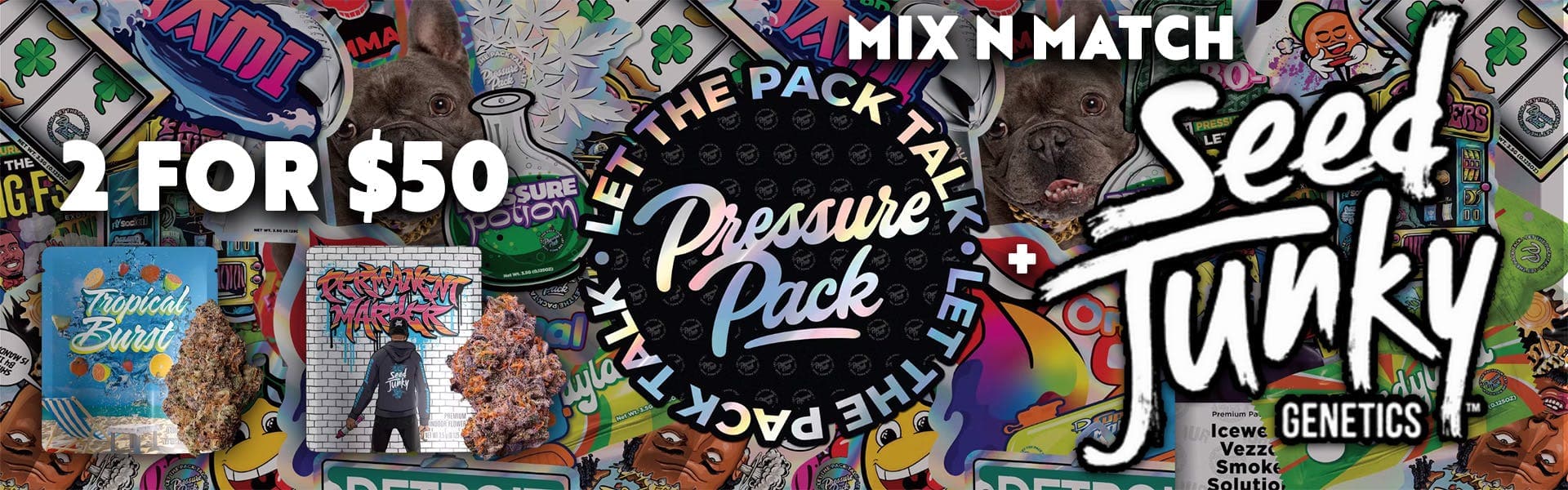 Pressure Pack 3.5g Prepack 2/$50