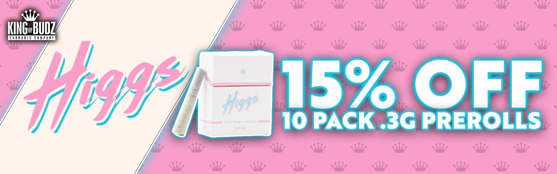 Higgs - 10 Pack .3g Prerolls - 55's AND 84's - 15 Percent OFF