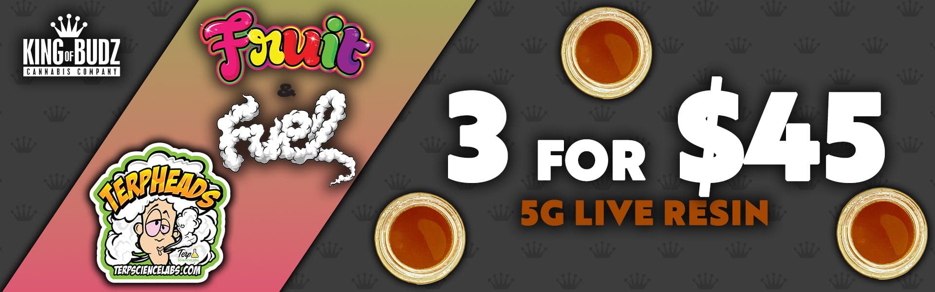 Fruit AND Fuel/Terp Heads 5g Resin 3/$45