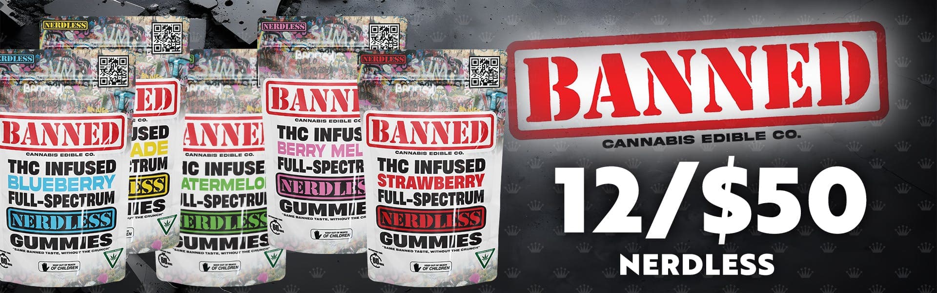 Banned - 200mg Nerdless Gummies 12/$50